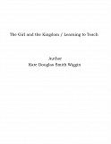 Omslagsbild för The Girl and the Kingdom / Learning to Teach