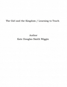 Omslagsbild för The Girl and the Kingdom / Learning to Teach