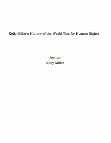 Omslagsbild för Kelly Miller's History of the World War for Human Rights