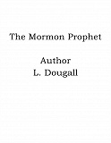 Omslagsbild för The Mormon Prophet