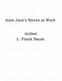 Omslagsbild för Aunt Jane's Nieces at Work