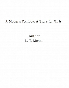 Omslagsbild för A Modern Tomboy: A Story for Girls