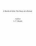 Omslagsbild för A World of Girls: The Story of a School