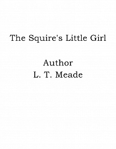 Omslagsbild för The Squire's Little Girl