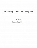 Omslagsbild för The Bobbsey Twins at the County Fair
