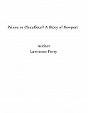 Omslagsbild för Prince or Chauffeur? A Story of Newport