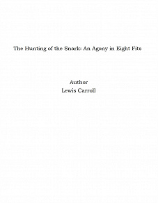 Omslagsbild för The Hunting of the Snark: An Agony in Eight Fits