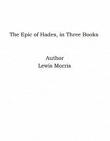 Omslagsbild för The Epic of Hades, in Three Books