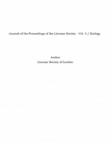 Omslagsbild för Journal of the Proceedings of the Linnean Society - Vol. 3 / Zoology