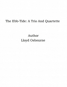 Omslagsbild för The Ebb-Tide: A Trio And Quartette