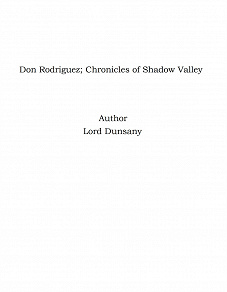 Omslagsbild för Don Rodriguez; Chronicles of Shadow Valley