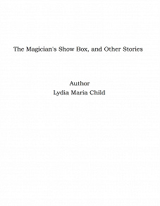 Omslagsbild för The Magician's Show Box, and Other Stories