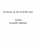 Omslagsbild för An Essay on the Trial By Jury