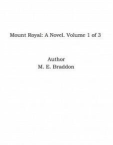 Omslagsbild för Mount Royal: A Novel. Volume 1 of 3