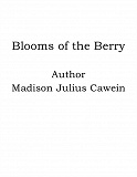 Omslagsbild för Blooms of the Berry