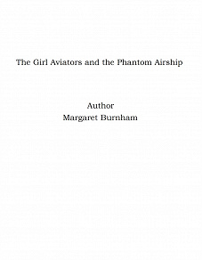 Omslagsbild för The Girl Aviators and the Phantom Airship