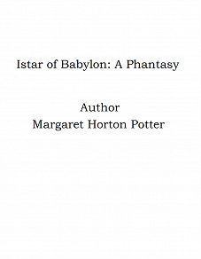 Omslagsbild för Istar of Babylon: A Phantasy