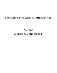 Omslagsbild för The Camp Fire Girls at Sunrise Hill