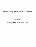 Omslagsbild för The Camp Fire Girls' Careers