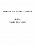 Omslagsbild för Practical Education, Volume I