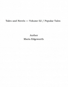 Omslagsbild för Tales and Novels — Volume 02 / Popular Tales