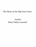 Omslagsbild för The Story of the Big Front Door