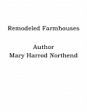 Omslagsbild för Remodeled Farmhouses