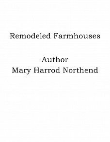 Omslagsbild för Remodeled Farmhouses