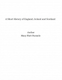 Omslagsbild för A Short History of England, Ireland and Scotland