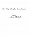 Omslagsbild för Miss Philly Firkin, The China-Woman
