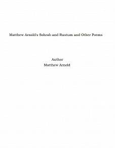 Omslagsbild för Matthew Arnold's Sohrab and Rustum and Other Poems
