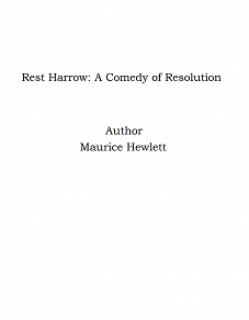 Omslagsbild för Rest Harrow: A Comedy of Resolution