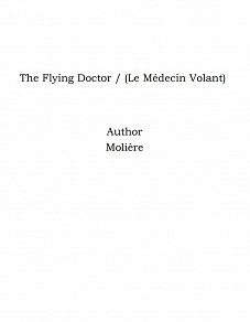 Omslagsbild för The Flying Doctor / (Le Médecin Volant)