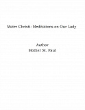 Omslagsbild för Mater Christi: Meditations on Our Lady
