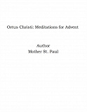 Omslagsbild för Ortus Christi: Meditations for Advent
