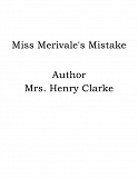 Omslagsbild för Miss Merivale's Mistake