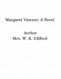 Omslagsbild för Margaret Vincent: A Novel