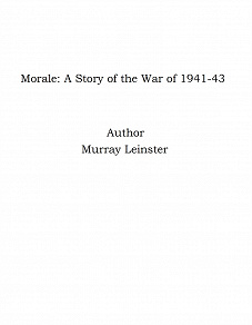 Omslagsbild för Morale: A Story of the War of 1941-43