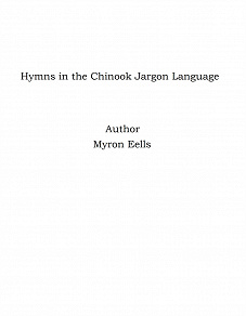 Omslagsbild för Hymns in the Chinook Jargon Language