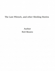 Omslagsbild för The Lost Pibroch, and other Sheiling Stories