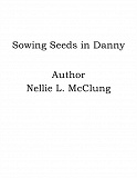 Omslagsbild för Sowing Seeds in Danny