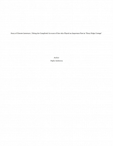 Omslagsbild för Story of Chester Lawrence / Being the Completed Account of One who Played an Important Part in "Piney Ridge Cottage"