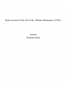 Omslagsbild för Some Account of the Life of Mr. William Shakespear (1709)