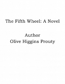 Omslagsbild för The Fifth Wheel: A Novel