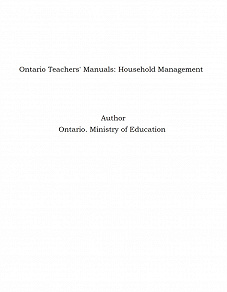 Omslagsbild för Ontario Teachers' Manuals: Household Management