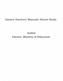 Omslagsbild för Ontario Teachers' Manuals: Nature Study