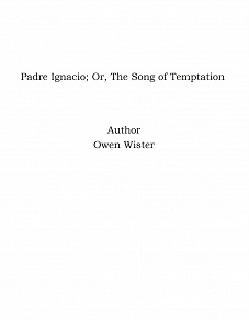 Omslagsbild för Padre Ignacio; Or, The Song of Temptation