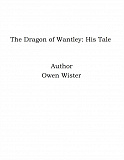 Omslagsbild för The Dragon of Wantley: His Tale