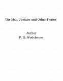 Omslagsbild för The Man Upstairs and Other Stories