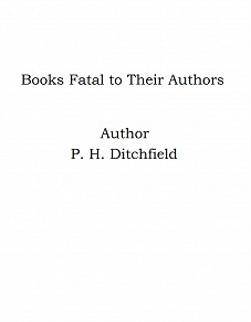 Omslagsbild för Books Fatal to Their Authors